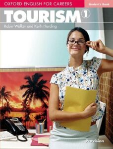 book: Oxford English for Careers – Tourism 1